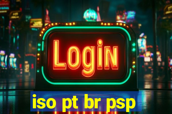 iso pt br psp